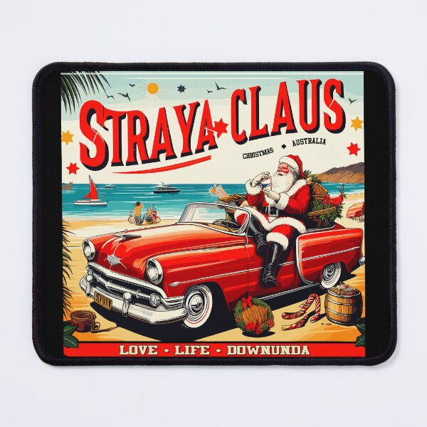 Item preview, STRAYA CLAUS - LOVE • LIFE • DOWNUNDA designed and sold by Takin-Thepiss.