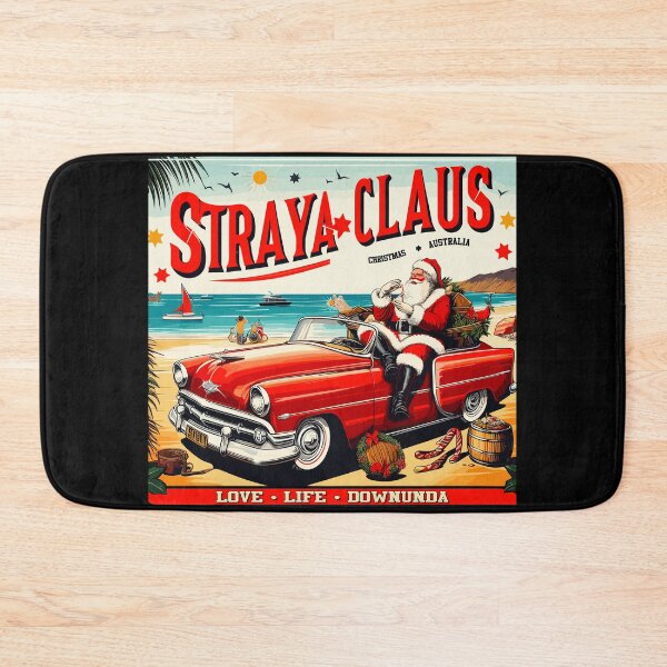 Item preview, STRAYA CLAUS - LOVE • LIFE • DOWNUNDA designed and sold by Takin-Thepiss.