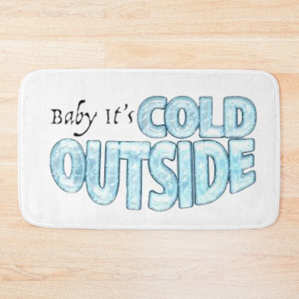 Item preview, It's cold outside designed and sold by bisilachel.