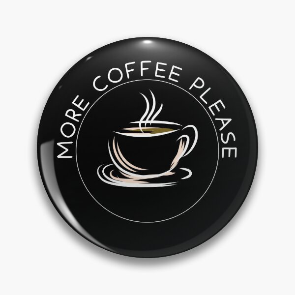 Item preview, More Coffee Please  designed and sold by GraphicsClub.