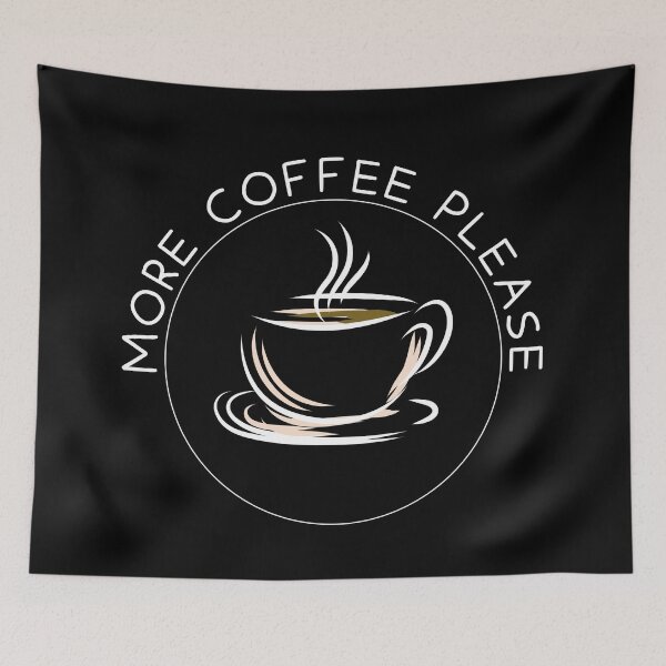 Item preview, More Coffee Please  designed and sold by GraphicsClub.