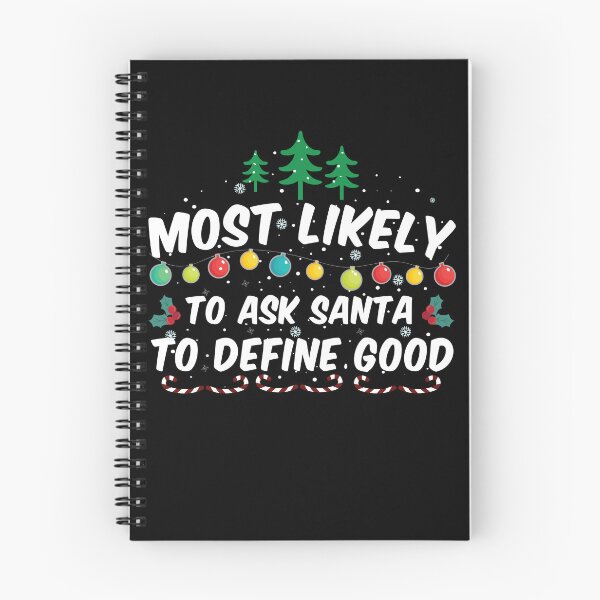 Item preview, Most Likely To Ask Santa To Define Good designed and sold by Warta.