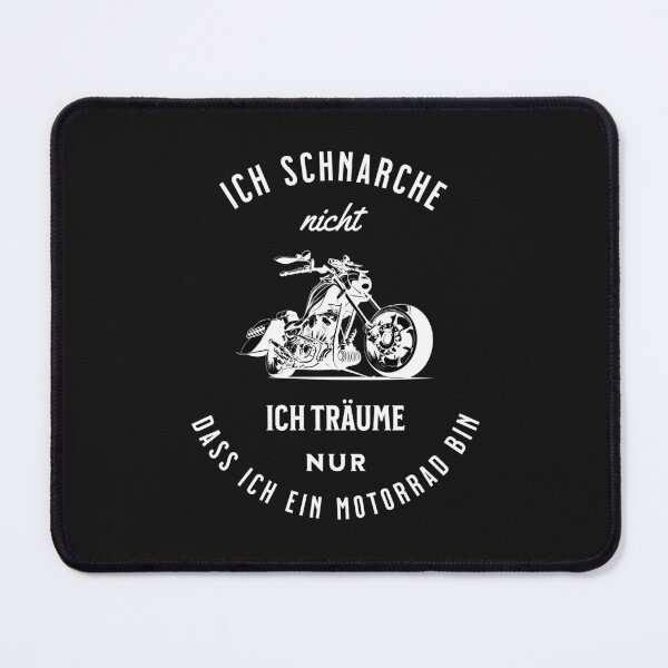 Item preview, I don't snore, I just dream that I'm a motorcycle. Design with funny saying in German designed and sold by Pflugart.