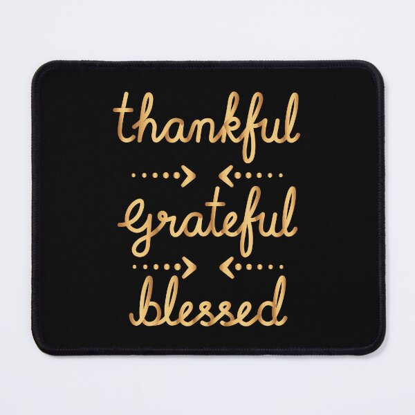 Item preview, Thankful, Grateful, Blessed designed and sold by Isma Saleem.
