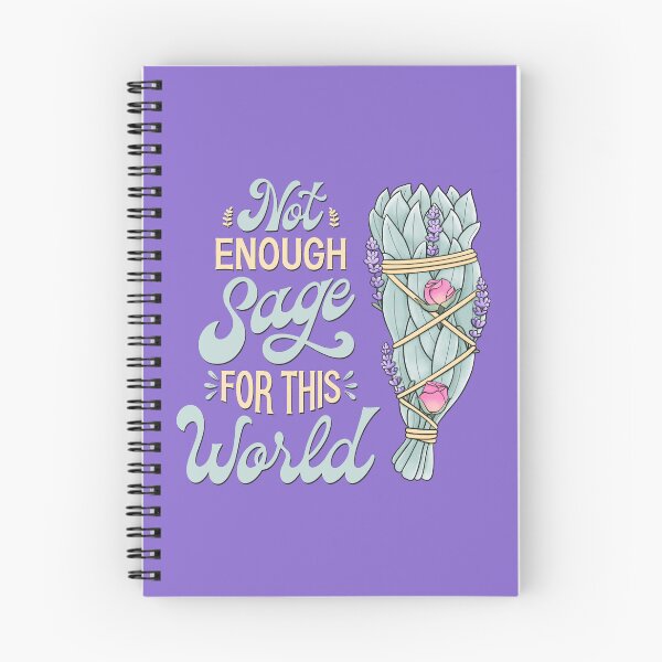 Item preview, Not Enough Sage For This World  designed and sold by FocusAndFlow.