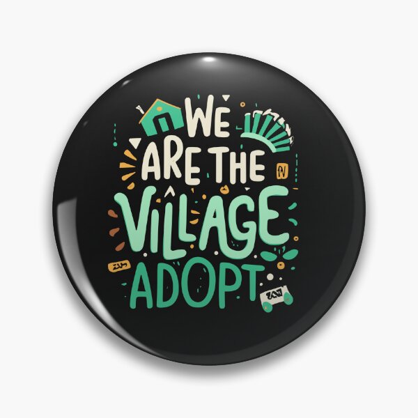 Item preview, We Are The Village, Adoption Day designed and sold by Pitchou07.