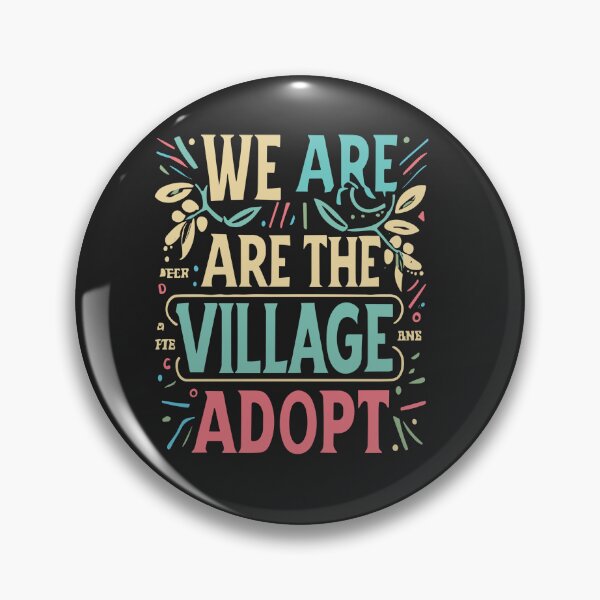 Item preview, We Are The Village, Adoption Day designed and sold by Pitchou07.