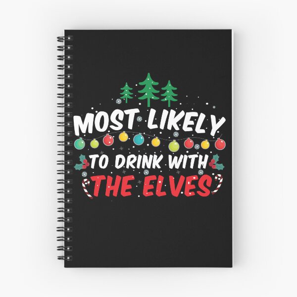 Item preview, Most Likely to Drink With The Elves designed and sold by Warta.