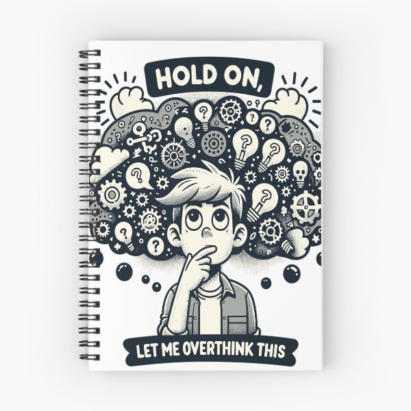 Item preview, Hold on, let me overthink this designed and sold by LongIslandDesgn.