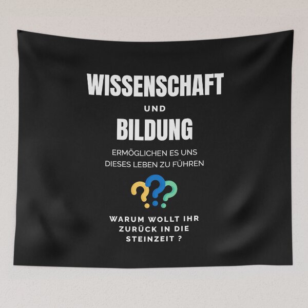 Item preview, Science and education enable us to live this life. Why do you want to go back to the Stone Age? Design with funny saying in German designed and sold by Pflugart.