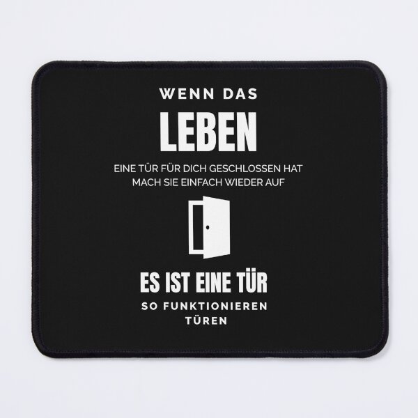 Item preview,  If life has closed a door for you, just open it again. Design with funny saying in German designed and sold by Pflugart.