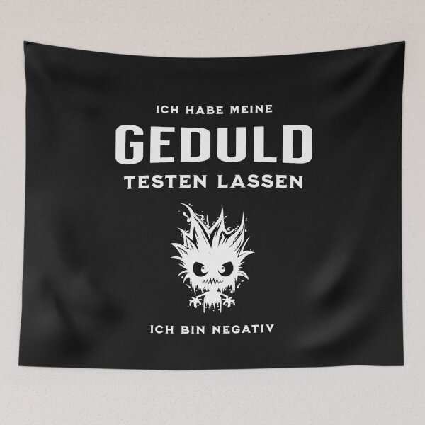 Item preview, I had my patience tested. I am negative. Design with funny saying in German designed and sold by Pflugart.