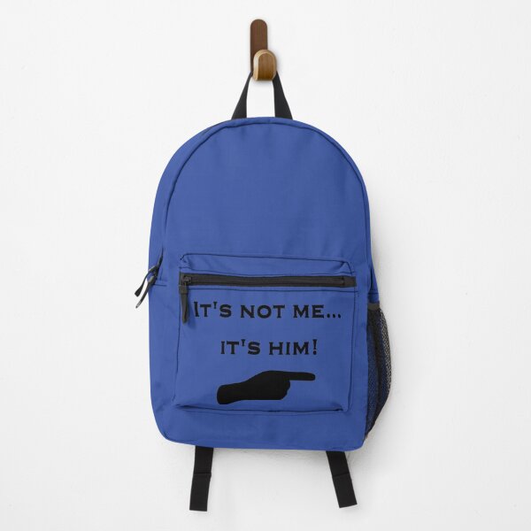 Item preview, It's Not Me It's Him Funny Inscription designed and sold by Aquillashop.