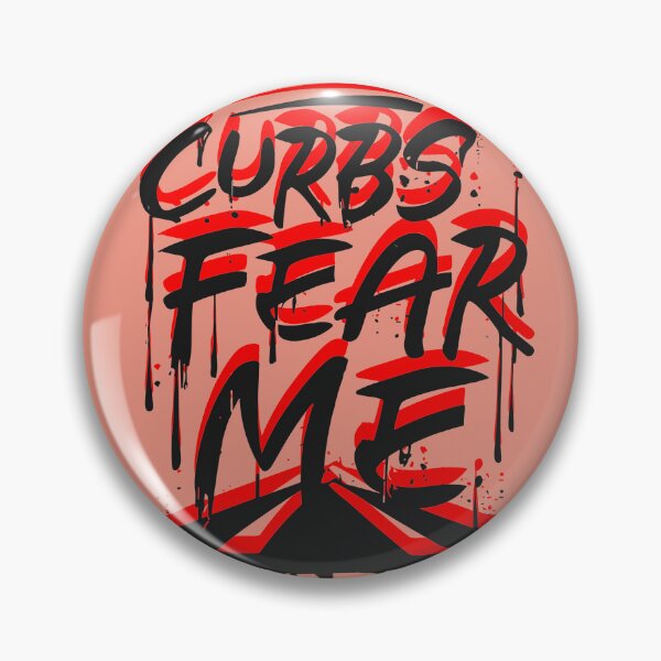 Item preview, Curbs fear me designed and sold by MikeKart.