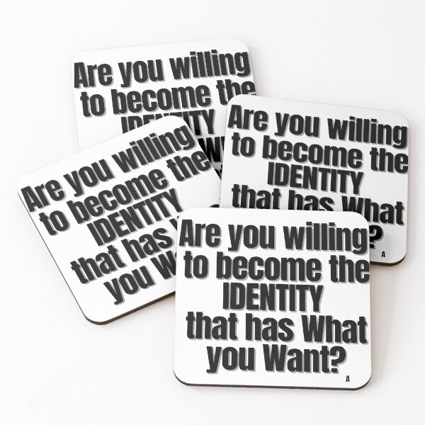 Item preview, Are you willing to become the identity that has what you want? designed and sold by Finds.