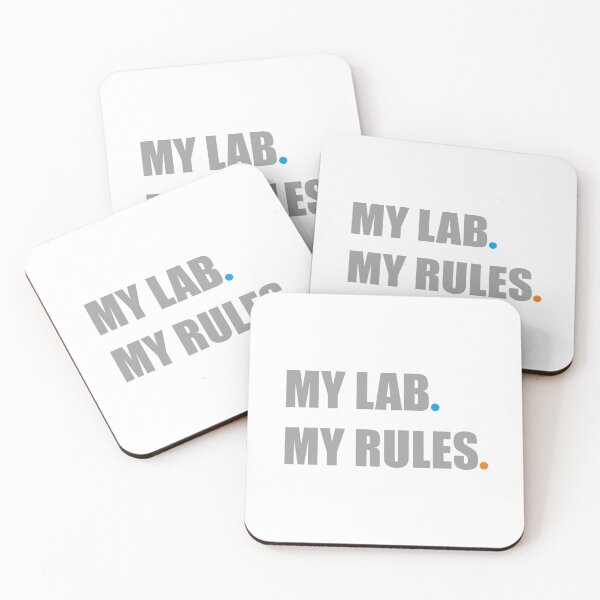 Item preview, My Lab. My Rules designed and sold by ShubhankarK.