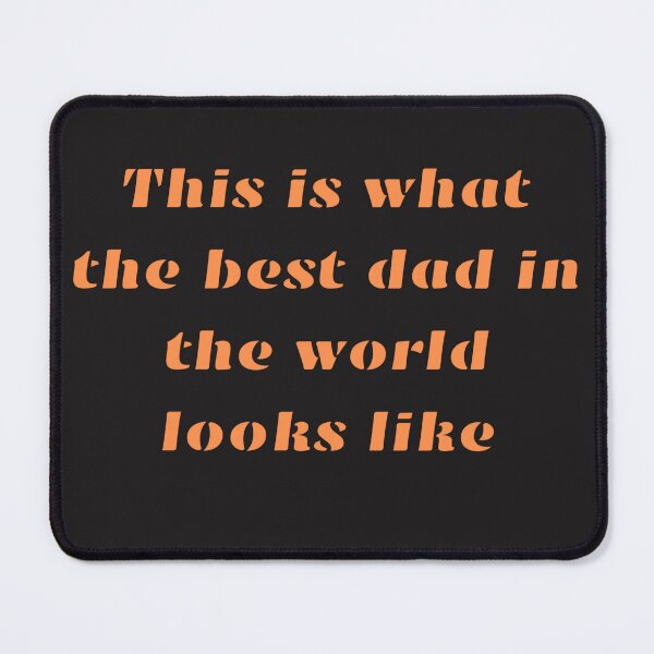 Item preview, This is what the best dad in the world looks like designed and sold by Studio-wzory.