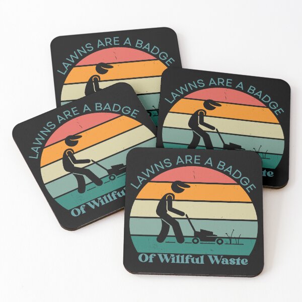 Item preview, Lawns are a Badge of Willful Waste -- Bill Mollison - Retro Style designed and sold by elearah1.