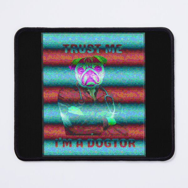 Item preview, trust me i'm a dogtor designed and sold by creativerooney.