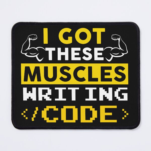 Item preview, I Got This Muscles Writing Code For Programing Lovers designed and sold by DesignStore ⭐⭐⭐⭐⭐.