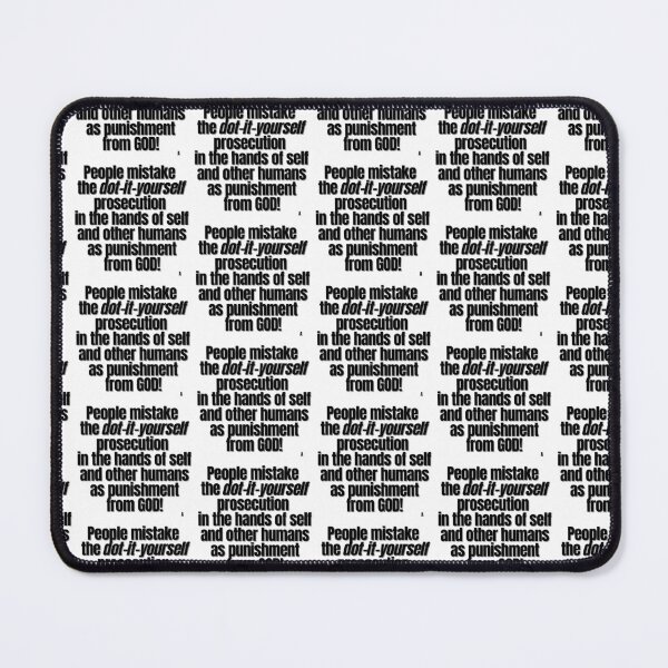 Item preview, People mistake the dot-it-yourself prosecution in the hands of self and other humans as punishment from GOD! designed and sold by Finds.
