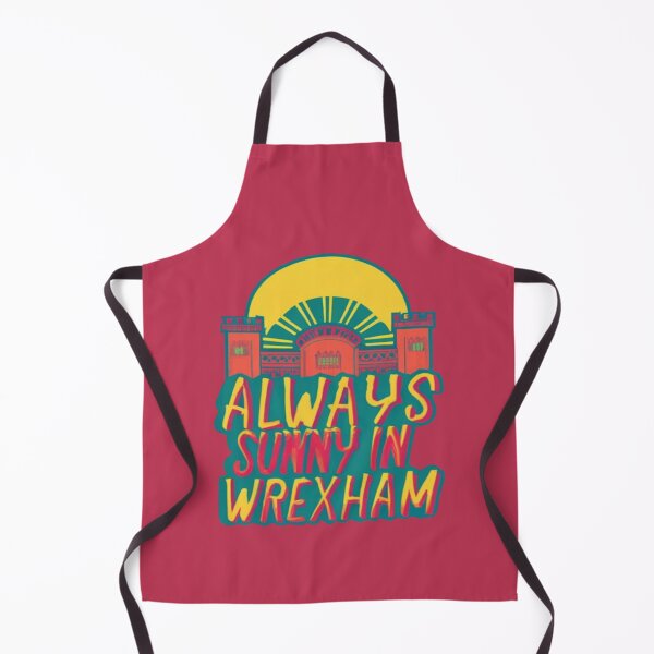 Item preview, Always Sunny In Wrexham designed and sold by UrbanGraphixs.