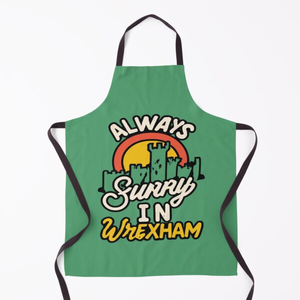 Item preview, Always Sunny In Wrexham designed and sold by UrbanGraphixs.