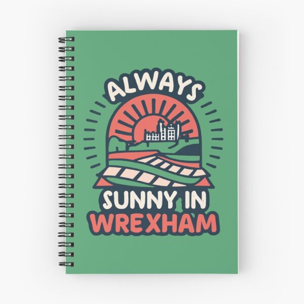 Item preview, Always Sunny In Wrexham designed and sold by UrbanGraphixs.
