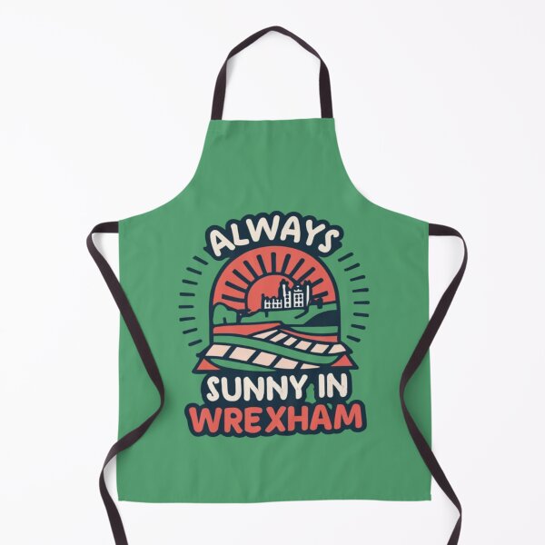 Item preview, Always Sunny In Wrexham designed and sold by UrbanGraphixs.