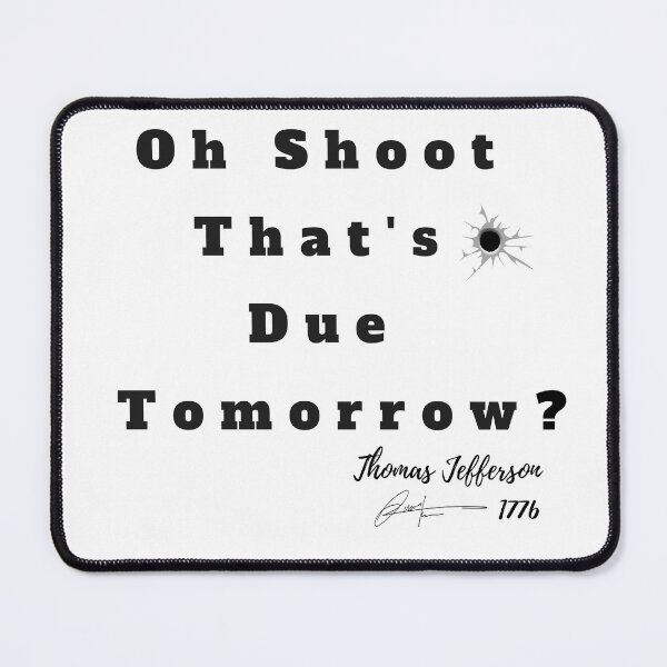Item preview, Oh shoot that's due tomorrow funny stickers  designed and sold by Avenue-Elegance.