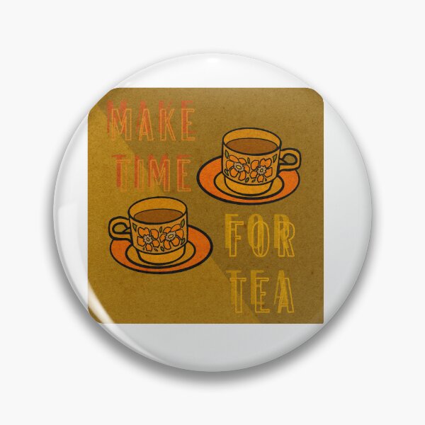 Item preview, Make Time for Tea designed and sold by PoppyBurr.