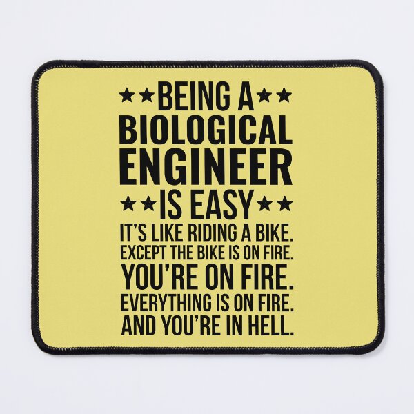 Item preview, Being A Biological Engineer Is Easy designed and sold by kamrankhan.