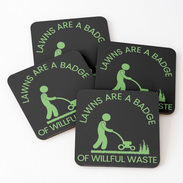 Item preview, Lawns are a Badge of Willful Waste -- Bill Mollison - Minimalist Style designed and sold by elearah1.