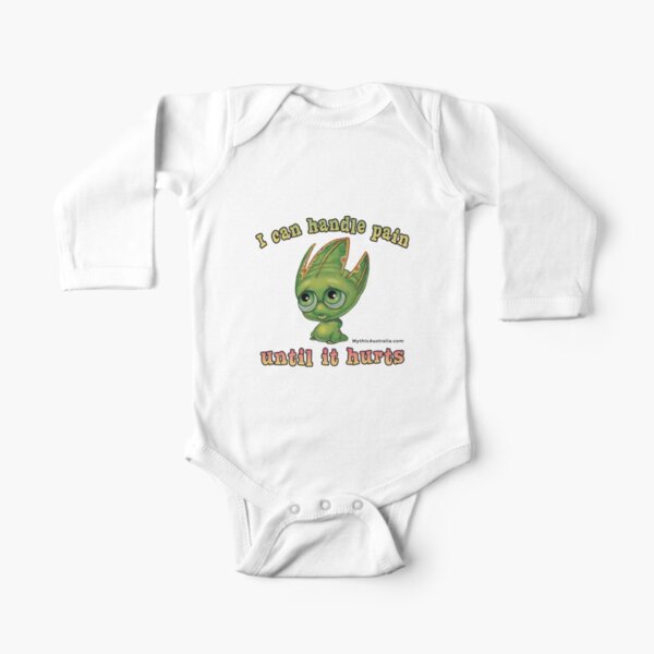 I can handle Pain Until it Hurts - Pip Long Sleeve Baby One-Piece