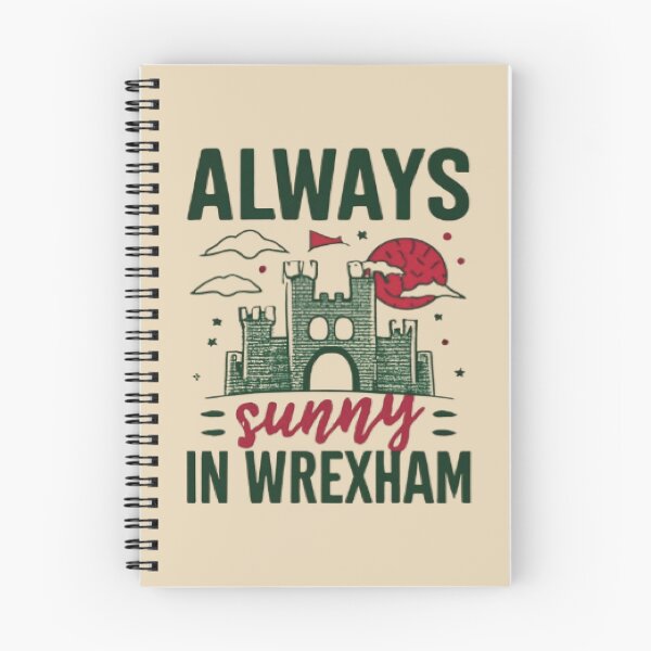 Item preview, Always Sunny In Wrexham designed and sold by UrbanGraphixs.