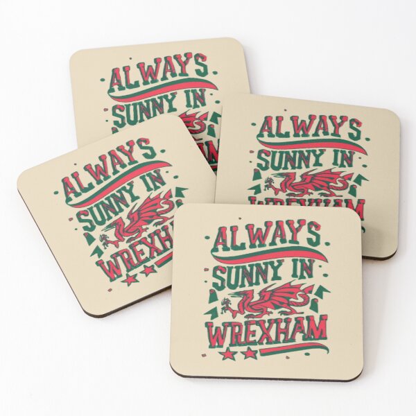Item preview, Always Sunny In Wrexham designed and sold by UrbanGraphixs.