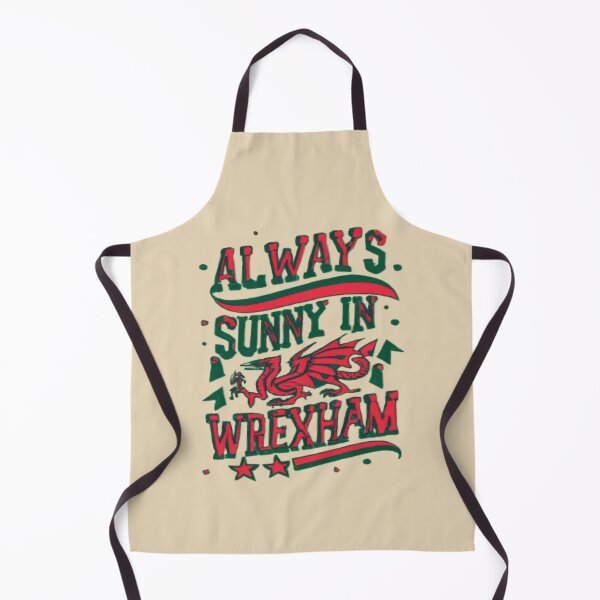 Item preview, Always Sunny In Wrexham designed and sold by UrbanGraphixs.