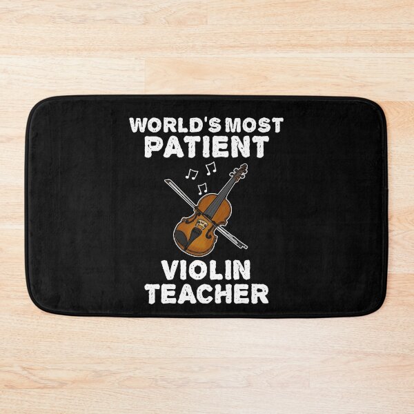 Item preview, World's Most Patient Violin Teacher, Violinist Funny designed and sold by doodlerob.