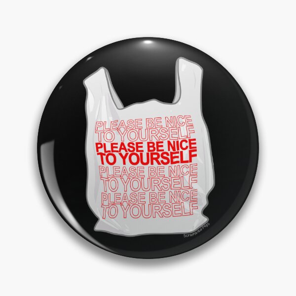 Item preview, Please be nice to yourself designed and sold by scrambledpegs.