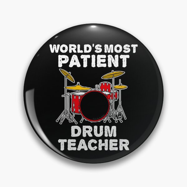 Item preview, World's Most Patient Drum Teacher, Drummer Funny designed and sold by doodlerob.
