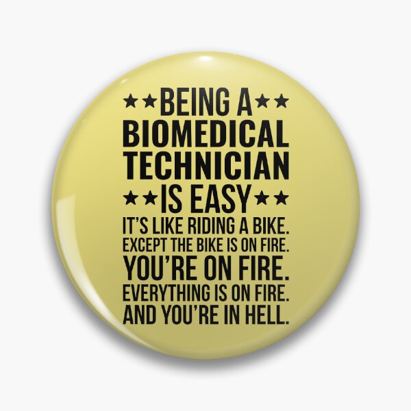 Item preview, Being A Biomedical Technician Is Easy designed and sold by kamrankhan.