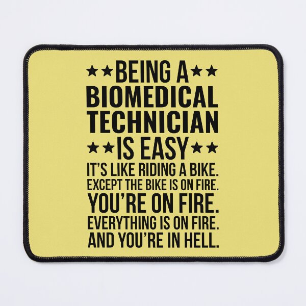 Item preview, Being A Biomedical Technician Is Easy designed and sold by kamrankhan.
