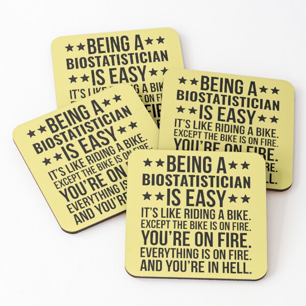 Item preview, Being A Biostatistician Is Easy designed and sold by kamrankhan.