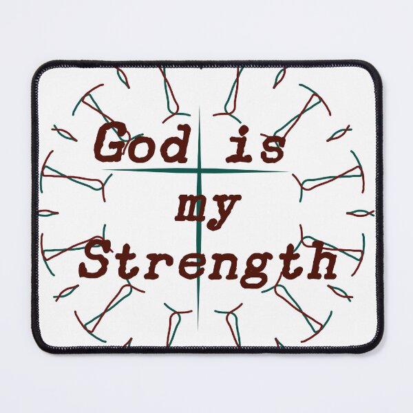 Item preview, God is my Strength designed and sold by lillyaura-art.