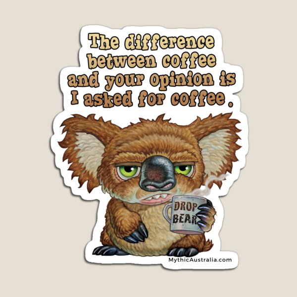 Drop Bear Coffee Magnet