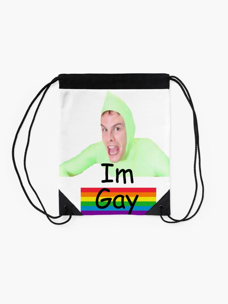 im gay meme background