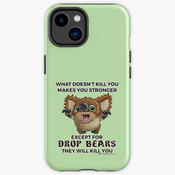 Drop Bear will Kill you iPhone Tough Case