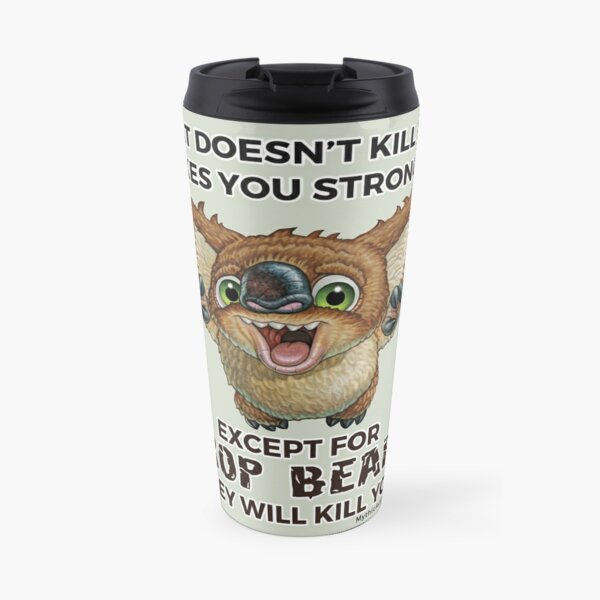 Drop Bear will Kill you Travel Coffee Mug