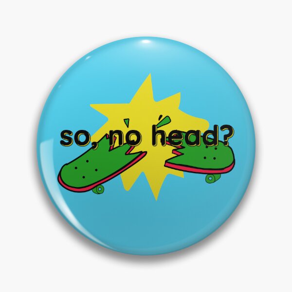 Item preview, So No Head? designed and sold by roastbeefk.