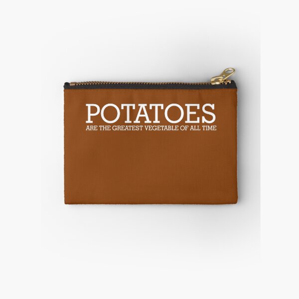 Item preview, POTATOES are the greatest vegetable of all time. designed and sold by GF Design.